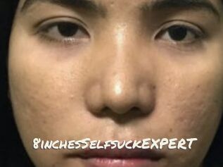 8inchesSelfsuckEXPERT