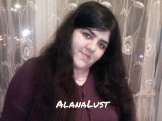 AlanaLust