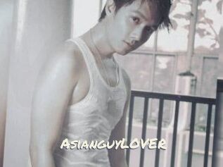 AsianguyLOVER
