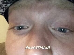 Awaitman1
