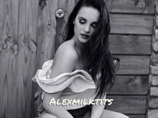 Alexmilktits