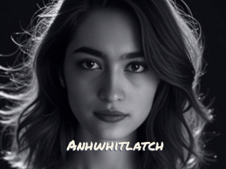 Anhwhitlatch