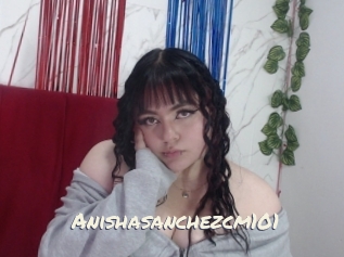 Anishasanchezcm101