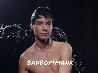 BADBOY4MANX