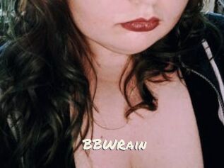 BBWRain