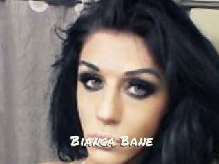 Bianca_Bane