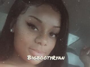 BigbootyRyan