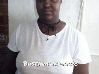 Bustynmilkyboobs