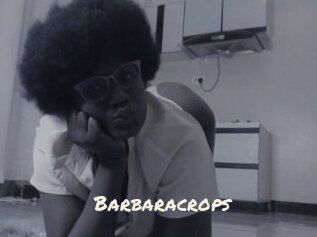Barbaracrops