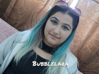 Bubblelara