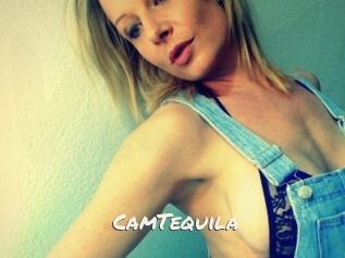CamTequila