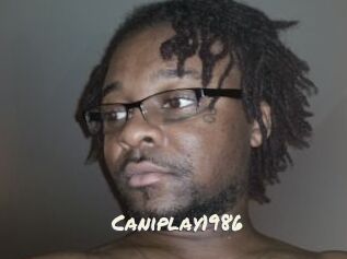 Caniplay1986
