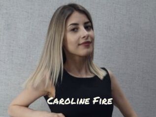 Caroline_Fire