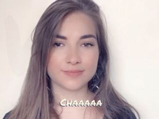 Chaaaaa