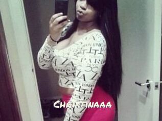 Chrixtinaaa