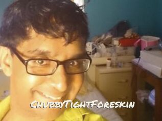 ChubbyTightForeskin