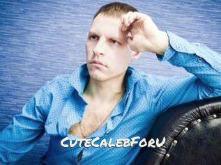 CuteCalebForU
