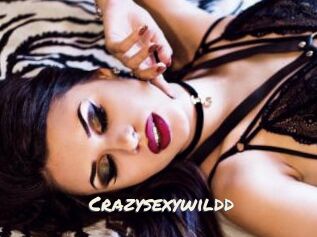 Crazysexywildd