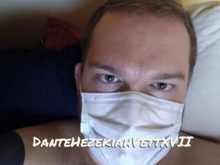 DanteHezekiahVettXVII