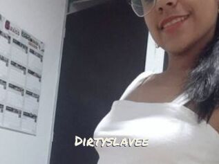 Dirtyslavee