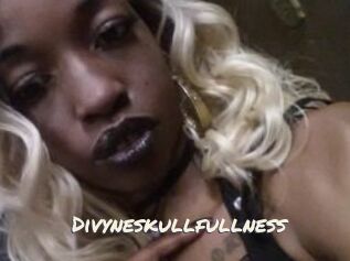 Divyneskullfullness