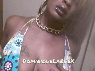 DominiqueLaRueX