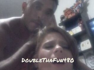 DoubleThaFun480