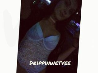 Drippinwetvee