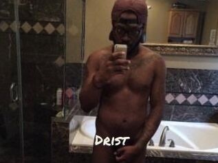 Drist