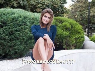 Dangerousbeautty