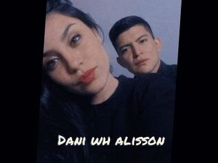 Dani_wh_alisson