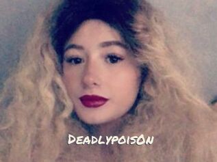 Deadlypois0n
