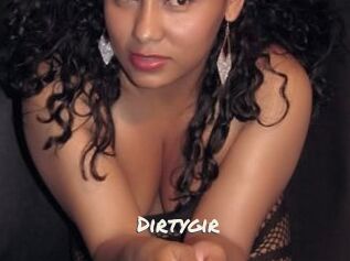 Dirtygir