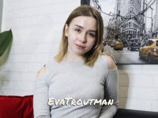 EvaTroutman