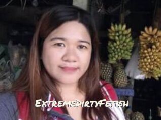 ExtremeDirtyFetish