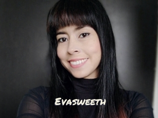 Evasweeth