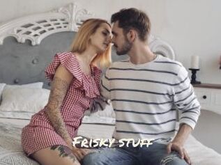 Frisky_stuff