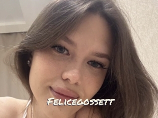 Felicegossett