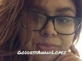 GoddessAnahiLopez