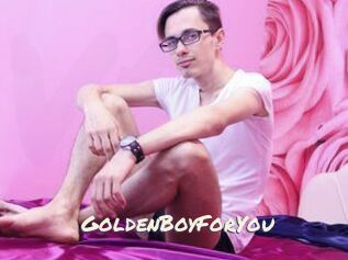GoldenBoyForYou