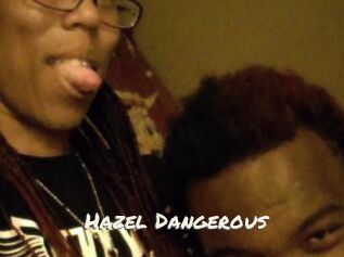 Hazel_Dangerous