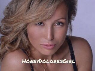 HoneyDoloresGirl