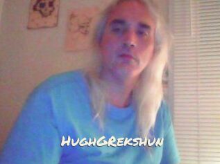 HughGRekshun
