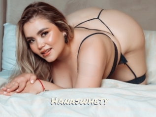 Hanaswhety
