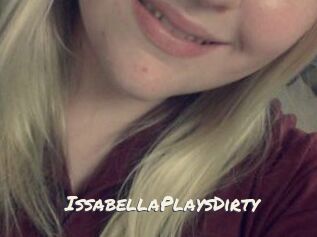 IssabellaPlaysDirty