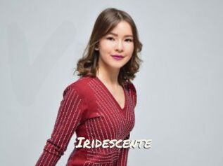 Iridescente