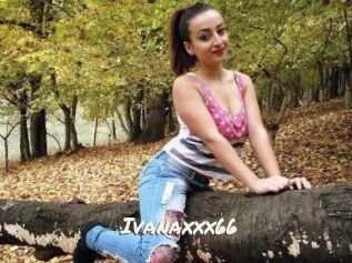 Ivanaxxx66