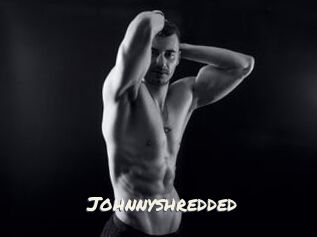 Johnnyshredded