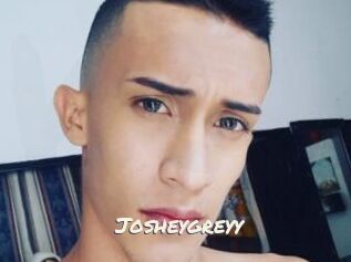 Josheygreyy