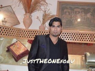 JustTHEONEforU